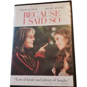 Because I Said So